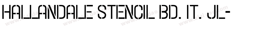 Hallandale Stencil Bd. It. JL字体转换